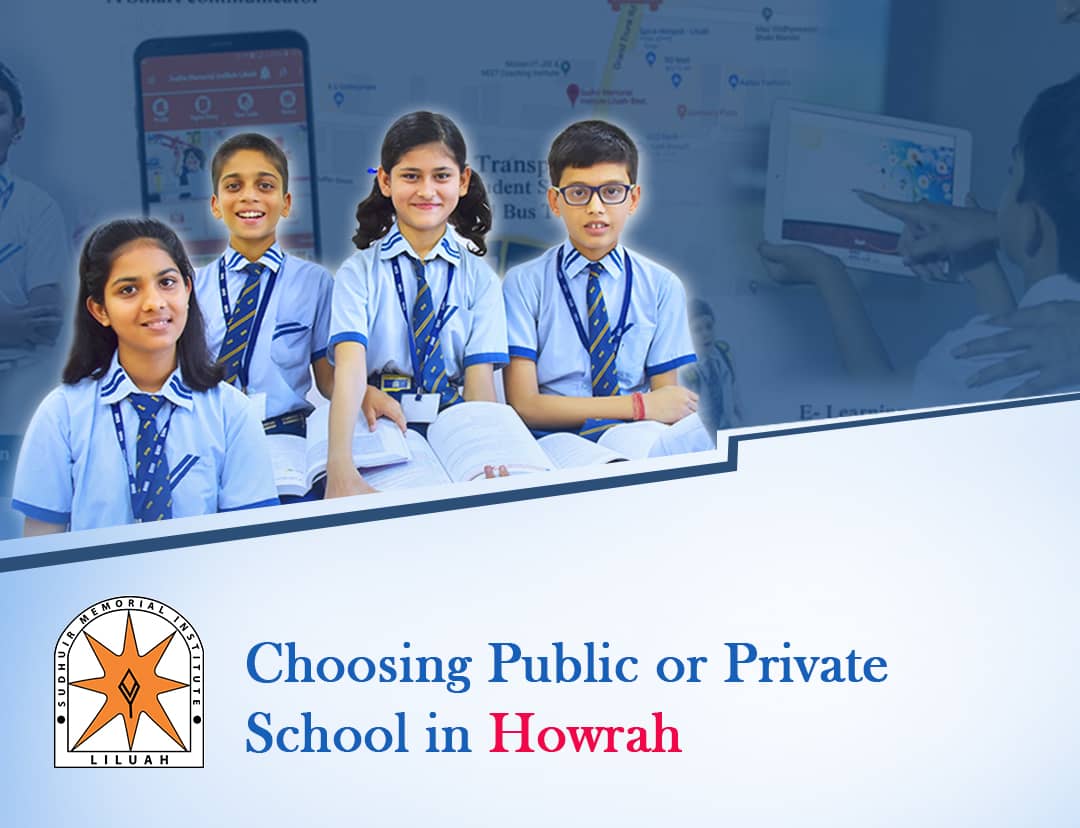 Choosing Public or Private School in Howrah