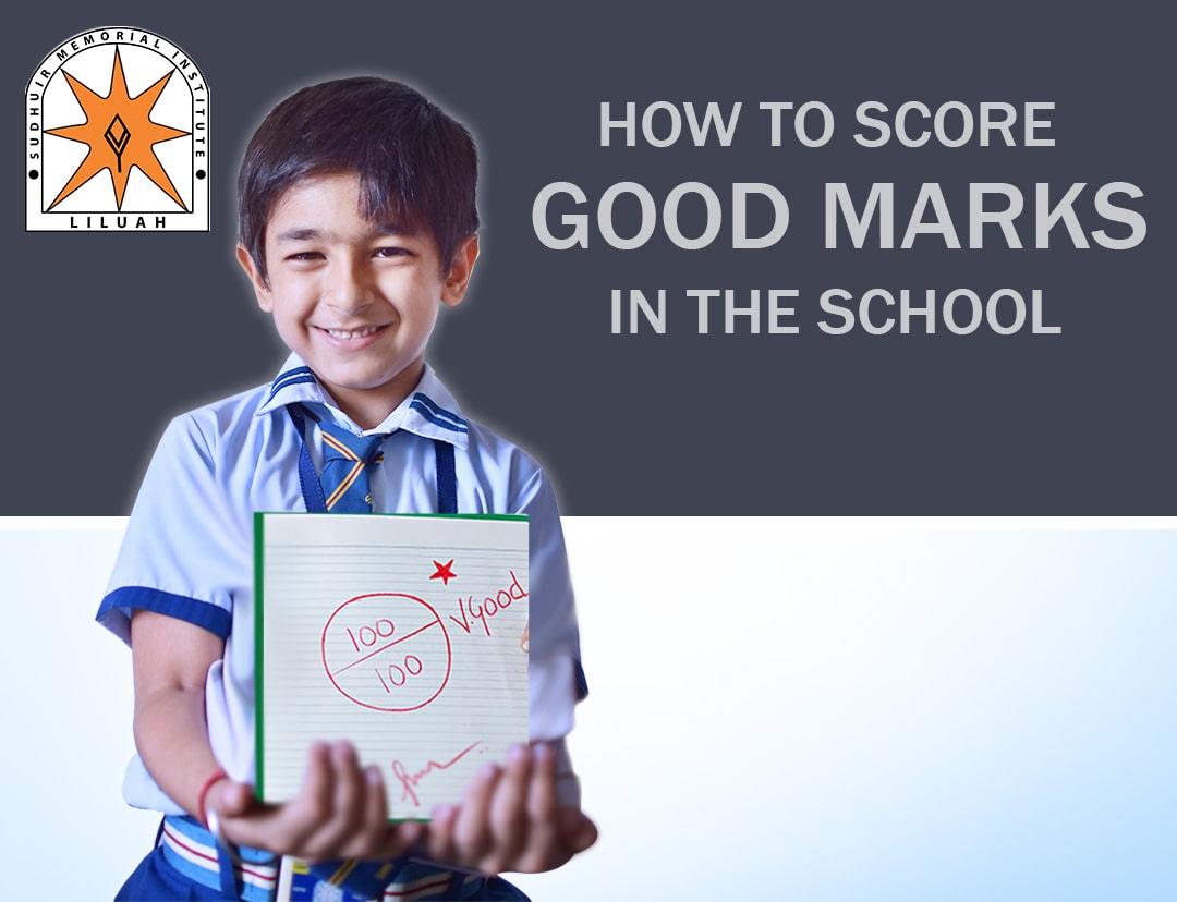 How to score good marks in the school
