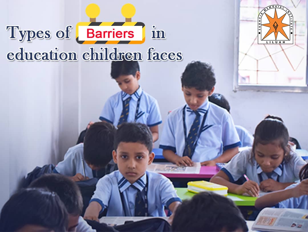 Types of barriers in education children faces