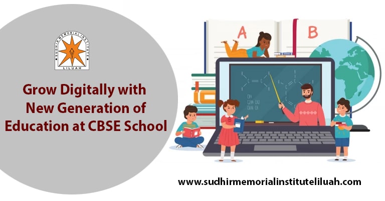 Grow Digitally with New Generation of Education at CBSE English Medium School