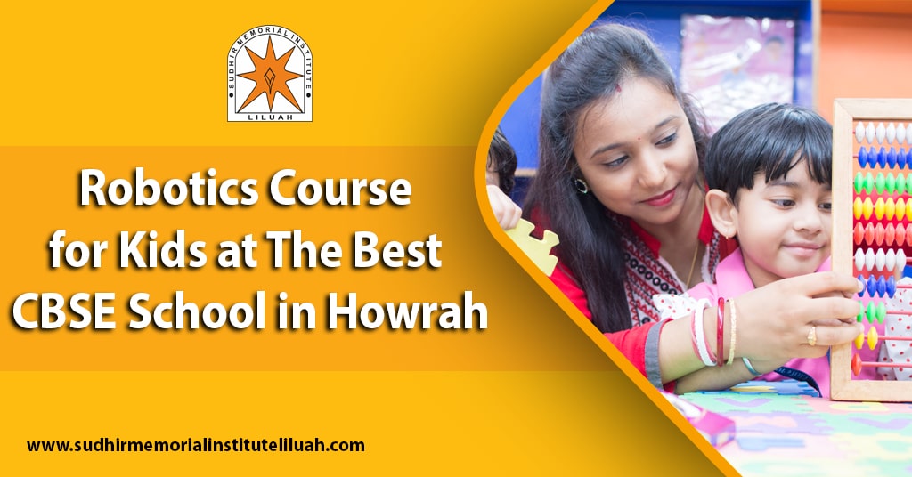 Robotics Course for Kids at the Best CBSE School in Howrah
