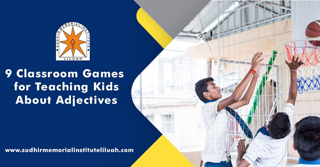 9 classroom games for teaching kids about adjectives