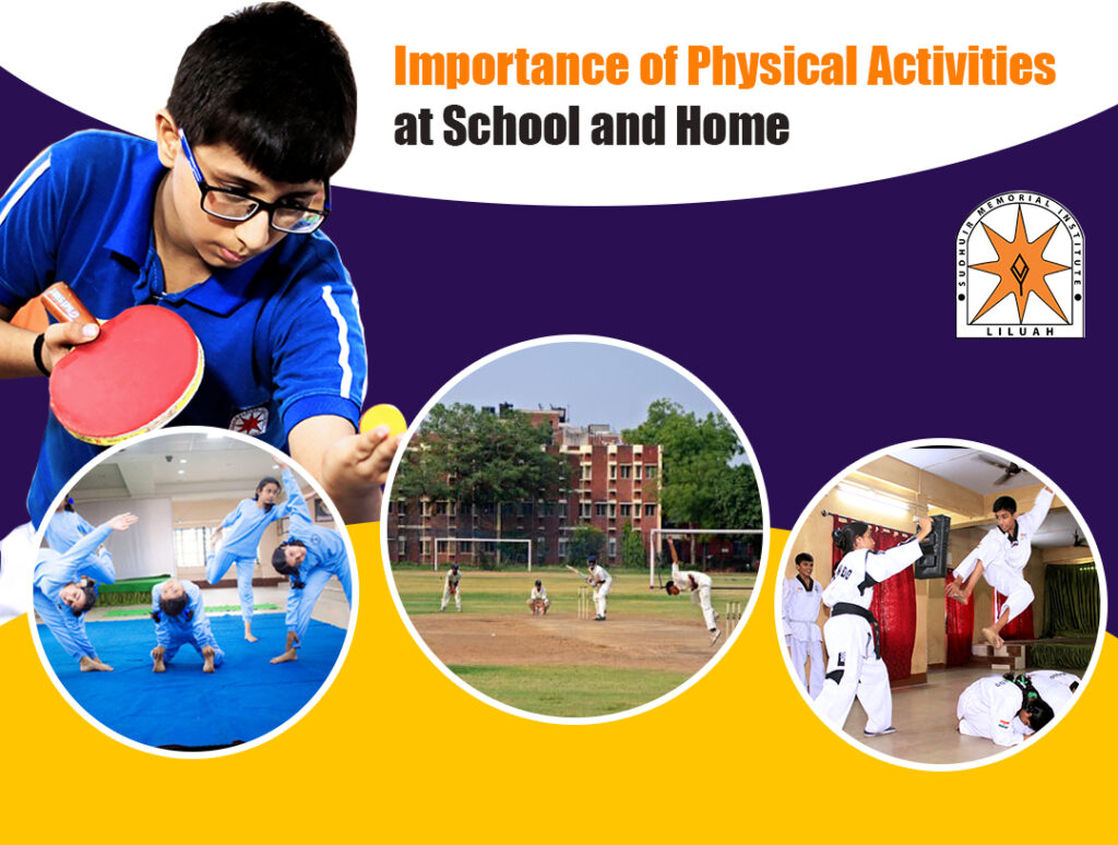 Importance of physical activities at school and home