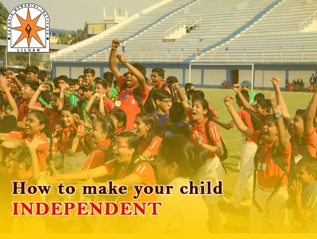 How to make your child independent