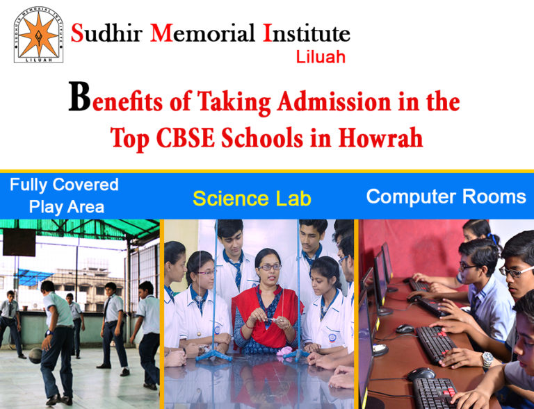 Benefits of taking admission in the top CBSE schools in Howrah