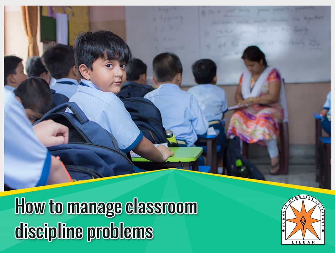 How to manage classroom discipline problems