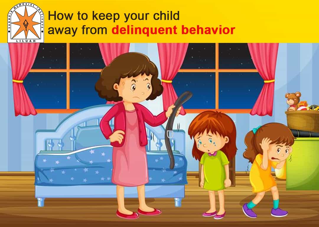 How to keep your child away from delinquent behavior