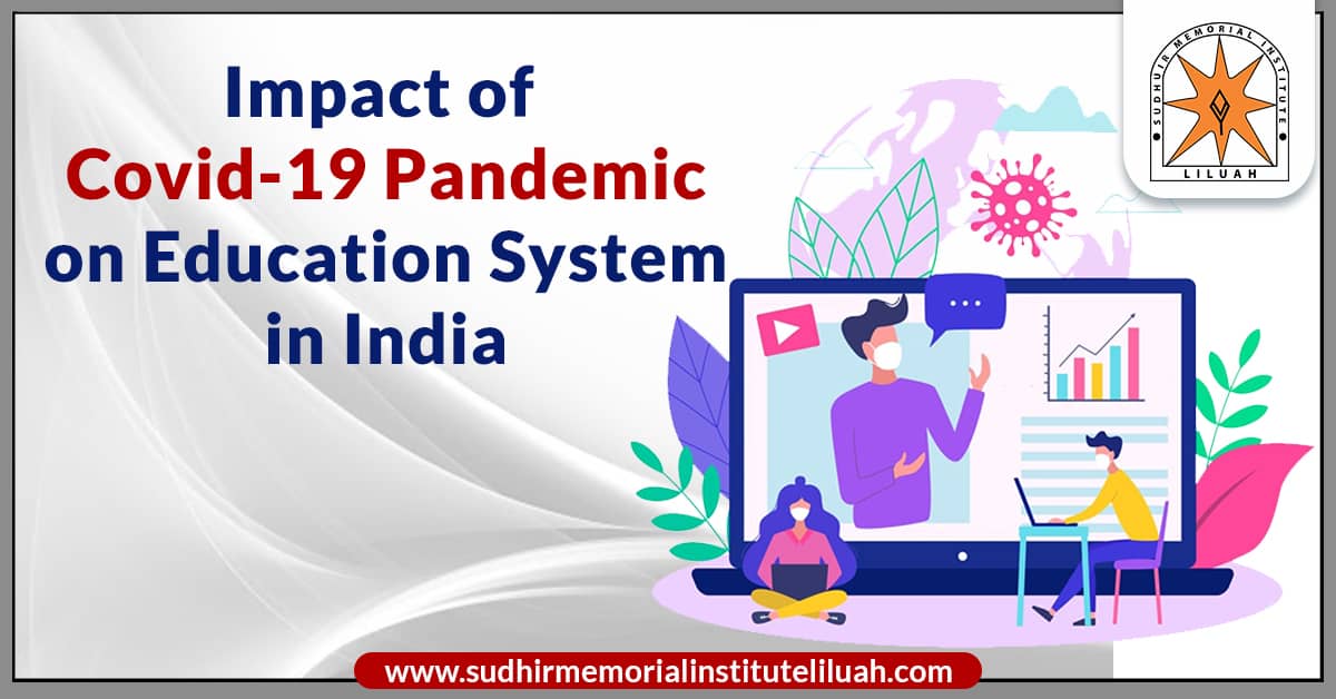 Pandemic on Education System