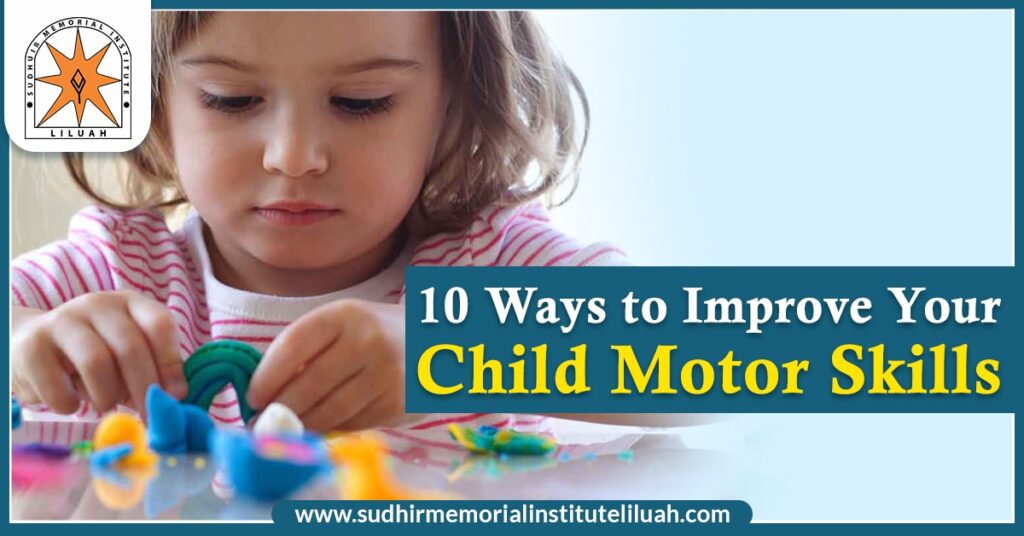 know-the-best-ways-to-improve-your-child-motor-skills