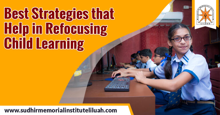 Best Strategies that Help in Refocusing Child Learning