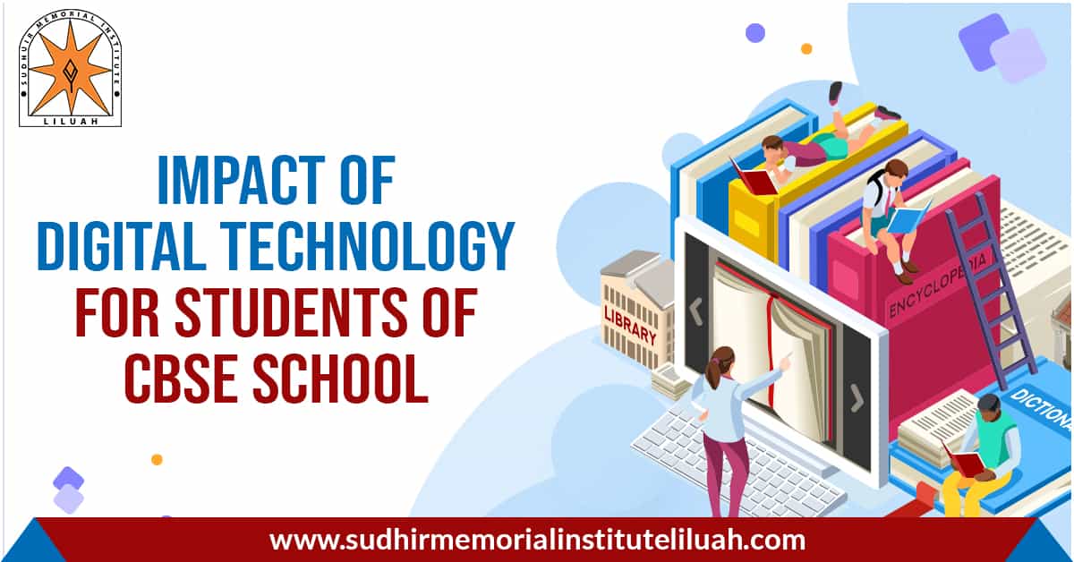 Impact Of Digital Technology For Students Of CBSE School