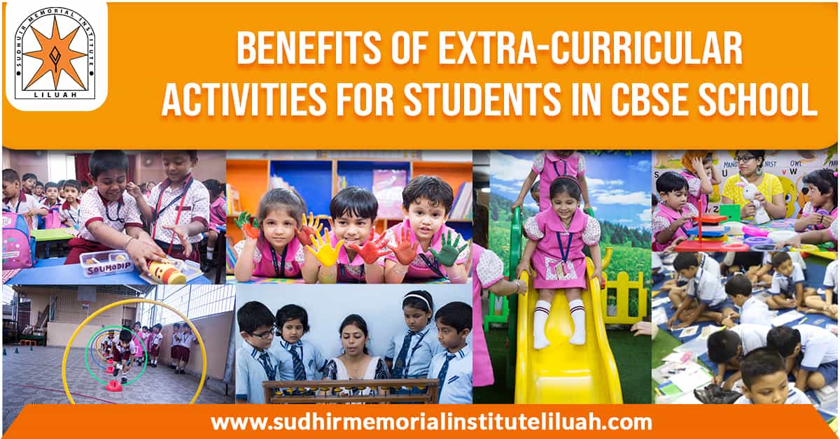 Benefits of Extra-Curricular activities for students in CBSE school