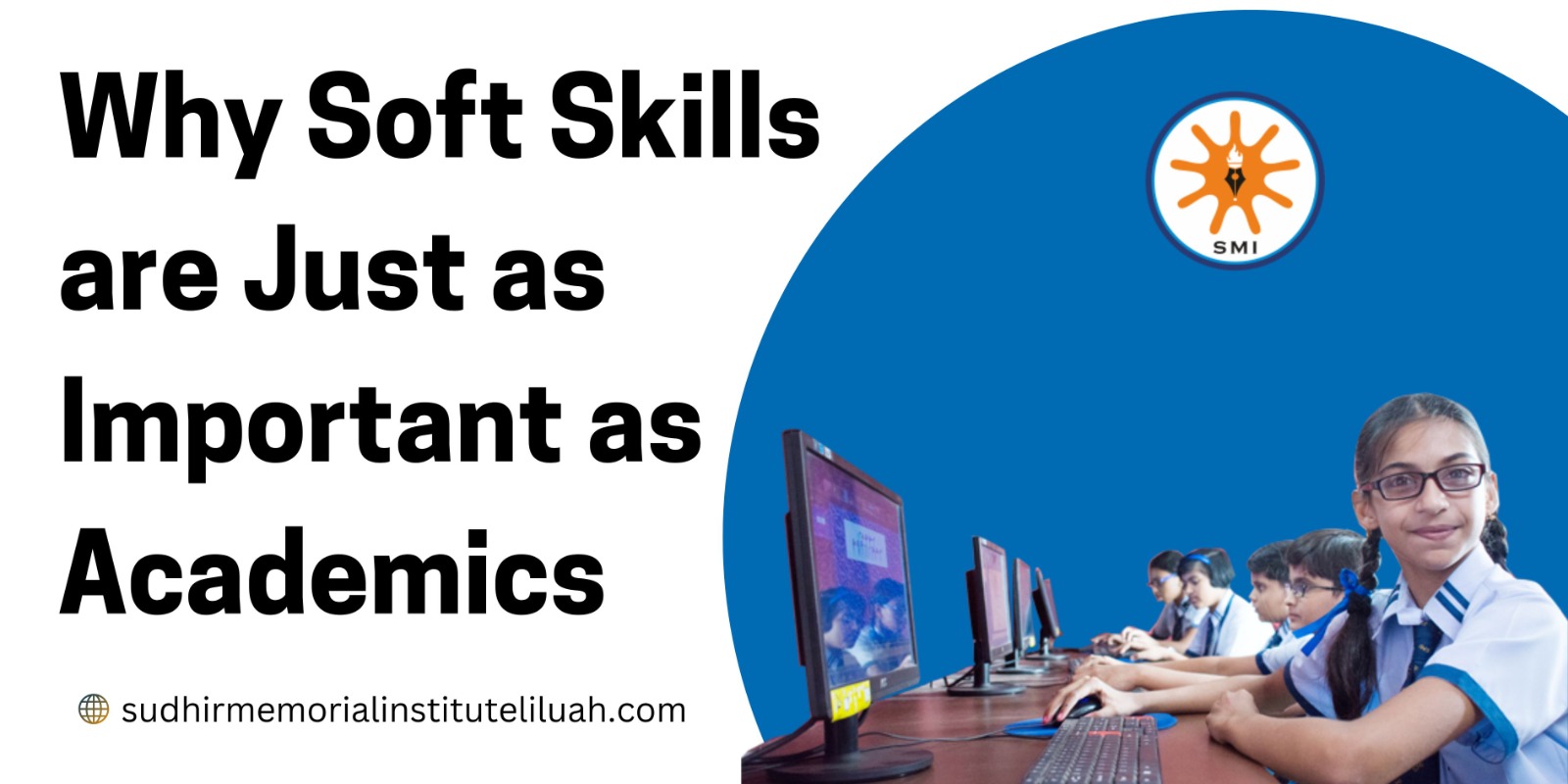 Why Soft Skills are Just as Important as Academics